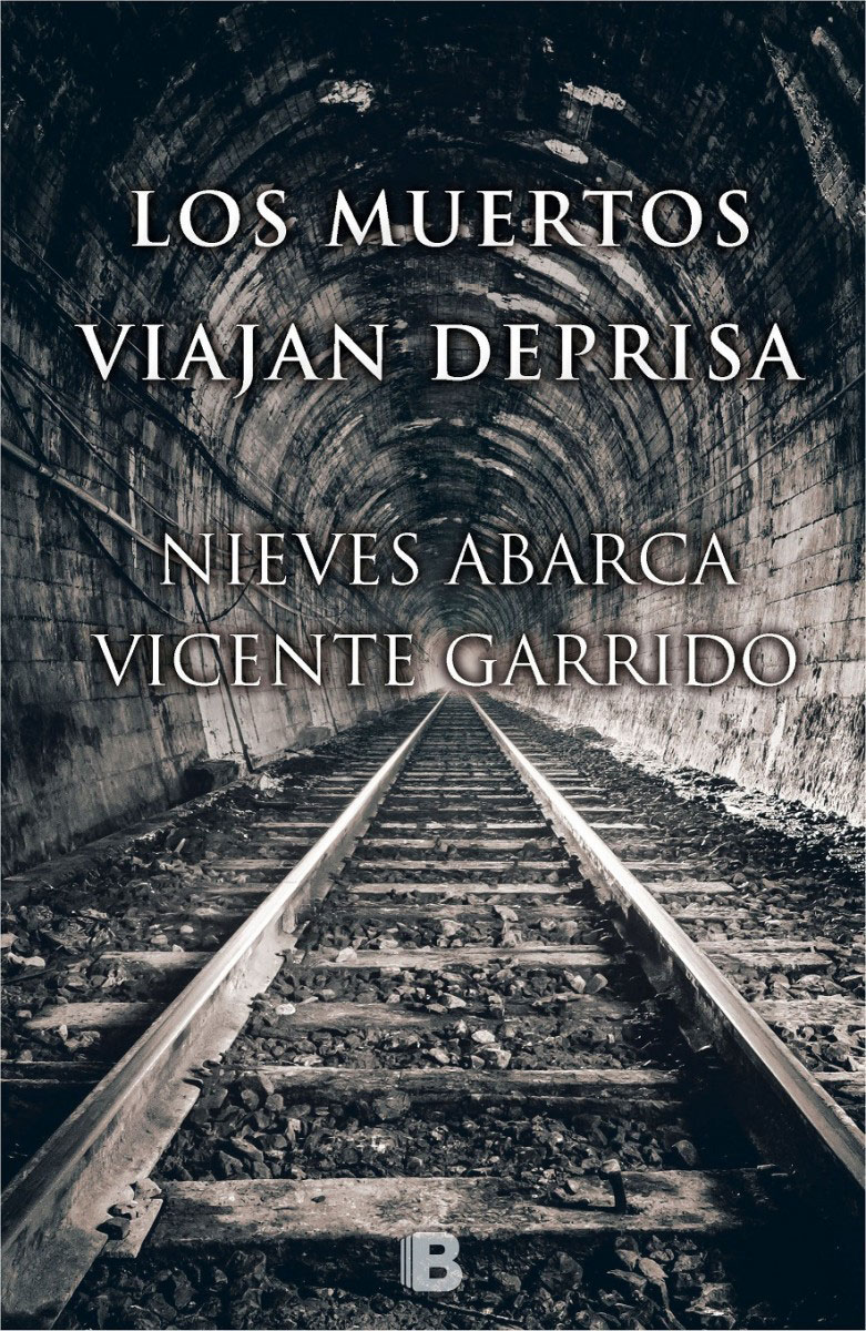 Los muertos viajan deprisa, de Nieves Abarca y Vicente Garrido