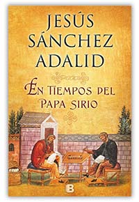 En tiempos del papa sirio, de Jesús Sánchez Adalid
