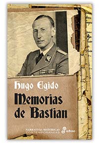 Memorias de Bastian, de Hugo Egido