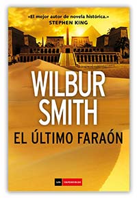 El último faraón, de Wilbur Smith