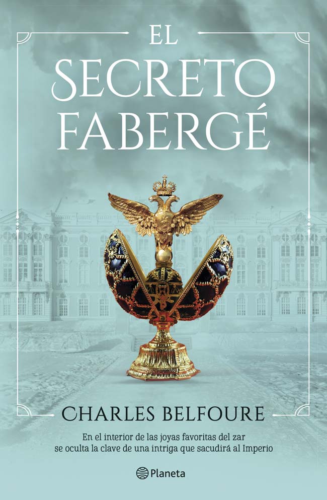 El secreto Fabergé, de Charles Belfoure